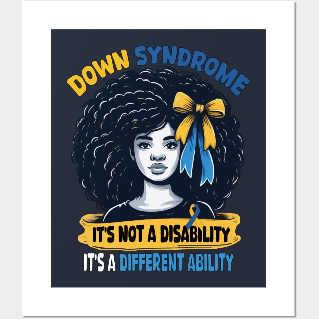 Afro Hair Down Syndrome It's Not A Disability It's A Different Ability Wall Art by JUST PINK